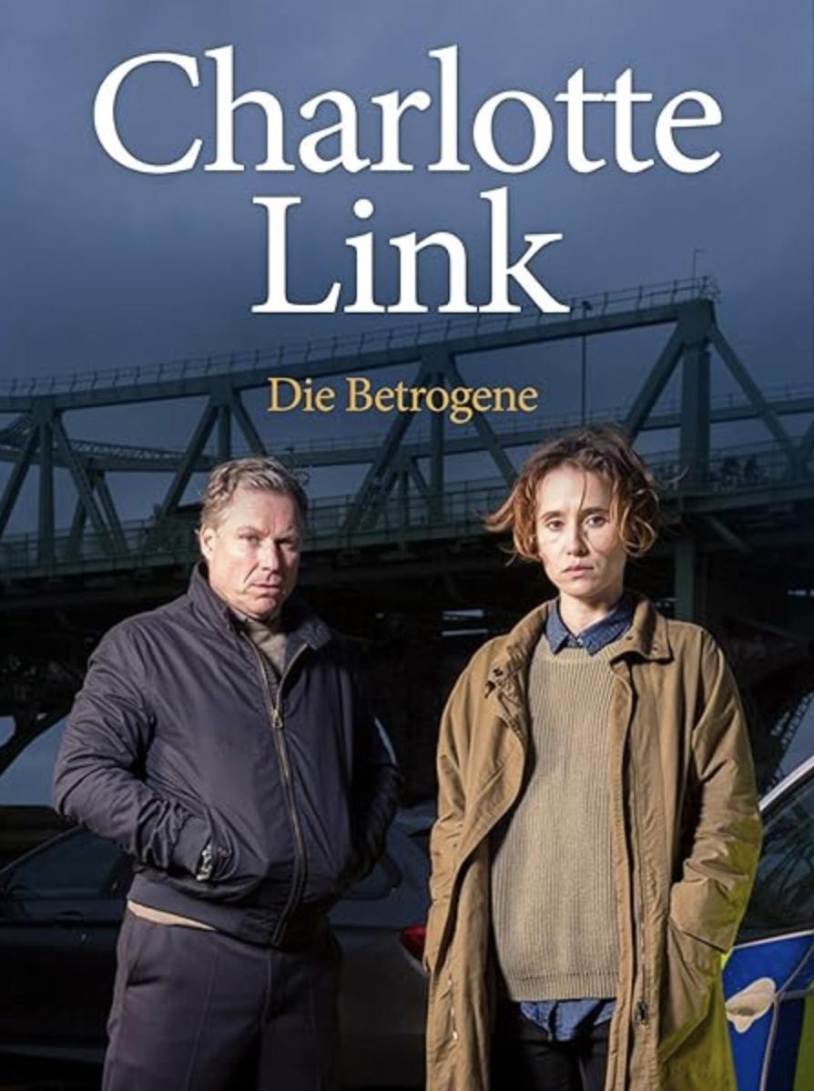 Charlotte Link: Die Betrogene (2018)