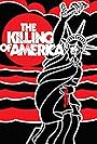 The Killing of America (1981)