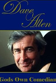 Primary photo for Dave Allen: God's Own Comedian