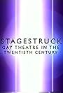 Stagestruck: Gay Theatre in the 20th Century (1999)