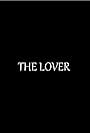 The Lover (2014)