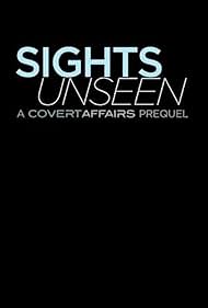 Covert Affairs: Sights Unseen (2012)