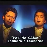 Primary photo for Leandro & Leonardo: Paz na Cama