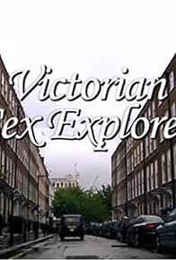 Primary photo for The Victorian Sex Explorer