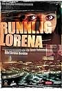 Running Lorena (2005)