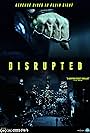 Disrupted