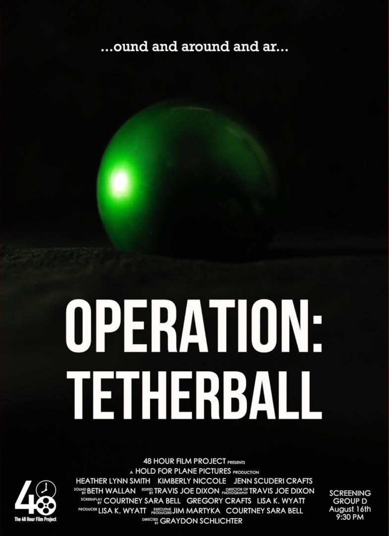 Operation: Tetherball (2018)