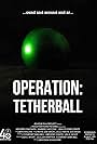 Operation: Tetherball (2018)