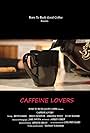 Caffeine Lovers (2010)