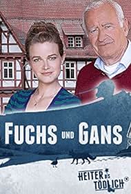 Heiter bis tödlich - Fuchs und Gans (2012)