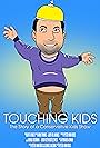 Touching Kids: The Story of a Conservative Kid's Show (2018)