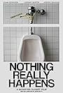 Nothing Really Happens (2018)