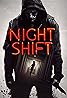 Night Shift (2018) Poster