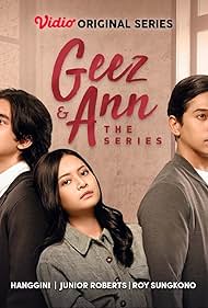 Junior Roberts, Hanggini, and Roy Sungkono in Geez & Ann the Series (2022)