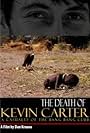 The Death of Kevin Carter: Casualty of the Bang Bang Club (2004)