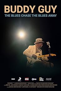 Primary photo for Buddy Guy: The Blues Chase the Blues Away