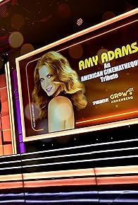 Primary photo for Amy Adams: An American Cinematheque Tribute