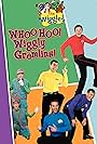 The Wiggles in The Wiggles: Whoo Hoo! Wiggly Gremlins! (2003)