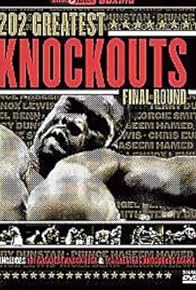 Primary photo for 202 Greatest Knockouts: Final Round