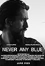 Never Any Blue (2023)