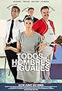 Christian Meier, Frank Perozo, Mike Amigorena, and Nashla Bogaert in Todos los hombres son iguales (2016)