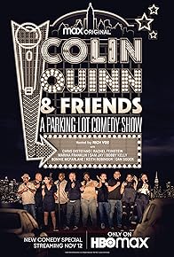 Primary photo for Colin Quinn & Friends: A Parking Lot Comedy Show