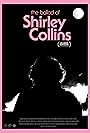 The Ballad of Shirley Collins (2017)