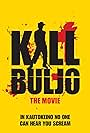 Kill Buljo: The Movie (2007)