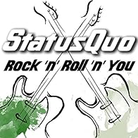 Primary photo for Status Quo: Rock 'n' Roll 'n' You