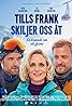 Tills Frank skiljer oss åt (2019) Poster