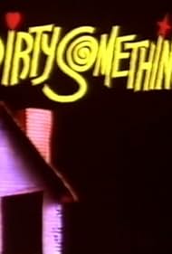 Dirtysomething (1994)