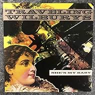 Traveling Wilburys: She's My Baby (1990)