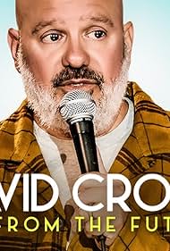 David Cross: I'm from the Future (2022)