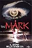 The Mark (2003) Poster