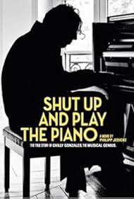 Shut Up and Play the Piano (2018)