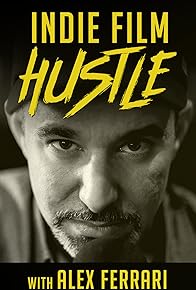 Primary photo for Indie Film Hustle Show