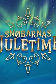 Snøbarnas Juletime (2022)