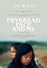 Frybread Face and Me (2023) Poster