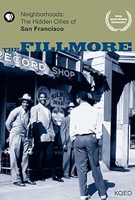 Primary photo for Neighborhoods: The Hidden Cities of San Francisco - The Fillmore