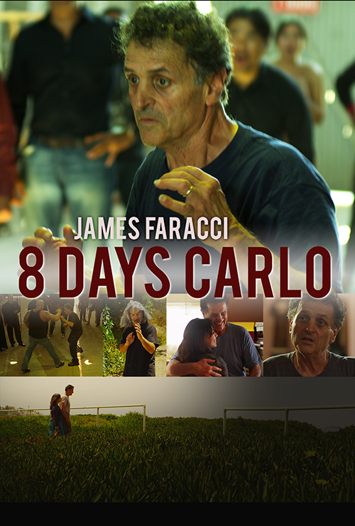 James Faracci in Eight Days Carlo (2016)