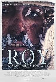 Thomas Rousvoal in Roy, a Brother's Journey (2022)