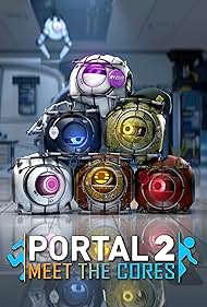 Portal: Meet the Cores (2012)