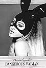 Ariana Grande in Ariana Grande: Dangerous Woman (2016)