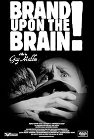 Brand Upon the Brain! (2006)