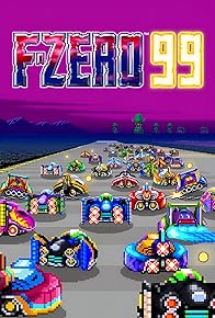 Primary photo for F-Zero 99