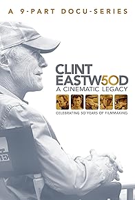 Primary photo for Clint Eastwood: A Cinematic Legacy