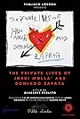 The Private Lives of Jordi Molla' & Domingo Zapata