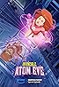 Invincible: Atom Eve (TV Movie 2023) Poster