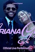 Ariana Grande Feat. The Weeknd: Off the Table (Live Performance Version)