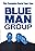 Blue Man Group: The Complex Rock Tour Live